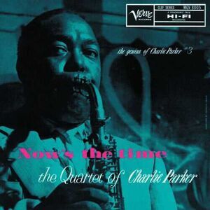 Charlie Parker - Now's The Time: The Genius Of Charlie Parker # 3 (Verve By